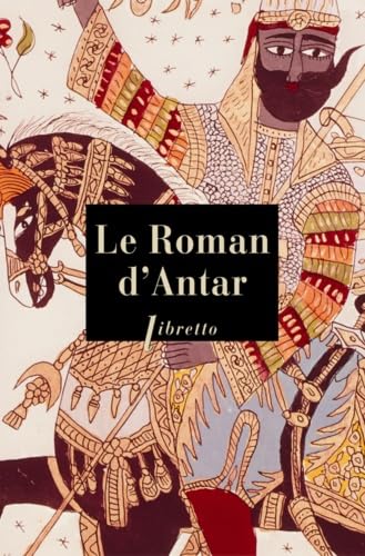 Beispielbild fr Le roman d'Antar zum Verkauf von WorldofBooks