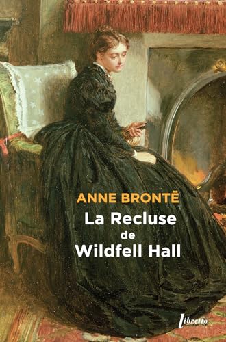 9782369142775: La Recluse de Wildfell Hall (Libretto)