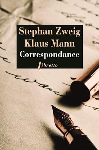 9782369143079: Correspondance 1925-1941: Suivi de trois essais de Klaus Mann, Jeunesse et radicalisme ; Erasme de Rotterdam ; Stefan Zweig