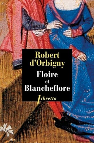 Stock image for FLOIRE ET BLANCHEFLOR for sale by Librairie La Canopee. Inc.