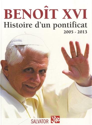 Stock image for Benoit XVI, histoire d'un pontificat 2005-2013 for sale by Ammareal