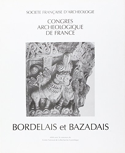 9782369190165: Congres archeologique 1987 bordelais et bazadais