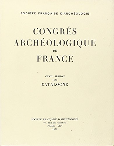 9782369190899: CONGRES ARCHEOLOGIQUE 1959 CATALOGNE