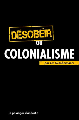 Beispielbild fr Dsobir au colonialisme zum Verkauf von Ammareal