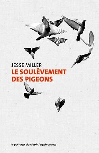 Beispielbild fr Le soulvement des pigeons zum Verkauf von Gallix