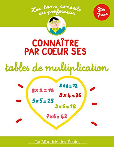 Beispielbild fr Connatre par coeur ses tables de multiplication : Ds 7 ans zum Verkauf von Revaluation Books