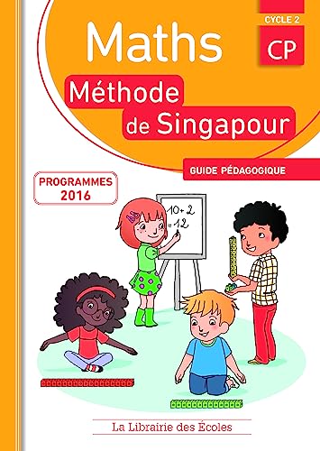 Imagen de archivo de Mthode de Singapour CP (2016) ? Guide pdagogique a la venta por Books Unplugged