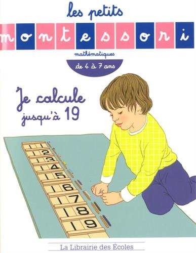 Beispielbild fr Les Petits Montessori- Je calcule jusqu'a 19 zum Verkauf von medimops