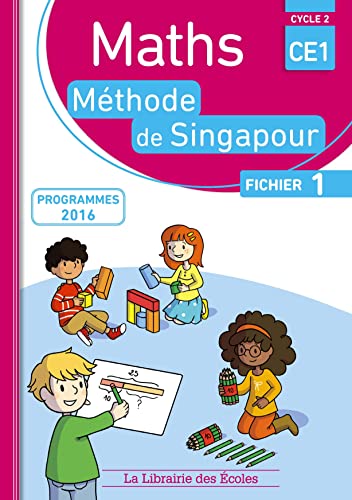 9782369401353: Mthode de Singapour CE1 (2017) - Fichier de l'lve 1: Programmes 2016