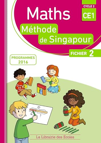 9782369401360: Mathmatiques CE1 Mthode de Singapour, fichier de l'lve 2: Programmes 2016