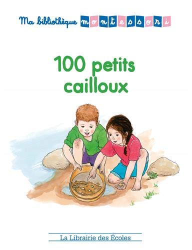 Stock image for Ma bibliothque Montessori - 100 petits cailloux for sale by Ammareal