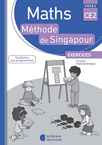 Stock image for Maths CE2 Mthode de Singapour : Exercices, fichier photocopiable for sale by Revaluation Books