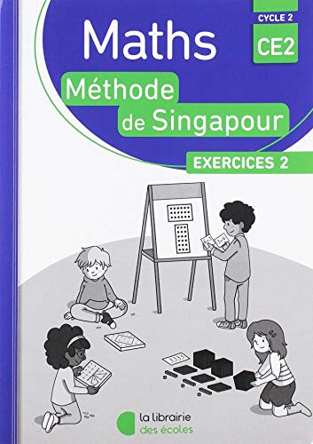 Beispielbild fr Singapour - maths ce2 - exercices 2 2018 zum Verkauf von medimops