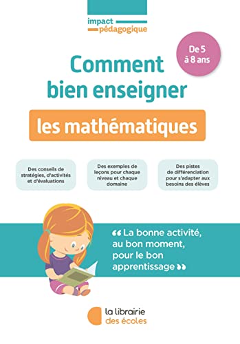 Stock image for Comment bien enseigner les mathmatiques de 5  8 ans for sale by GF Books, Inc.