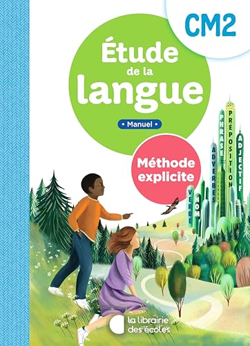 9782369409847: Etude de la langue CM2 Mthode explicite