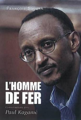 Beispielbild fr Homme de fer conversations avec Paul Kagame zum Verkauf von Gallix