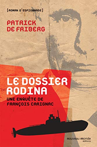 Imagen de archivo de Le dossier Rodina: Une enqute de Franois Carignac a la venta por Librairie Th  la page