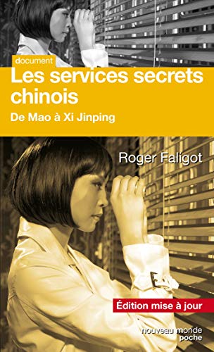Stock image for Les services secrets chinois : De Mao  Xi Jinping for sale by medimops
