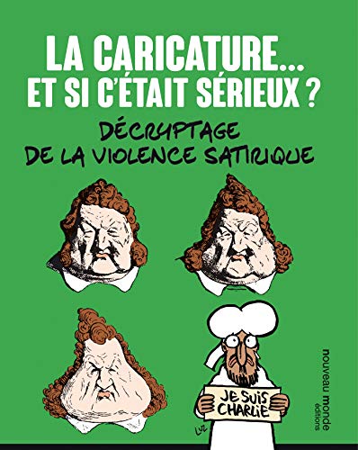 Stock image for La caricature.et si c' tait s rieux ?: D cryptage de la violence satirique for sale by WorldofBooks
