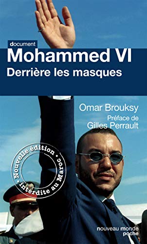 9782369423652: Mohammed VI, derrire les masques