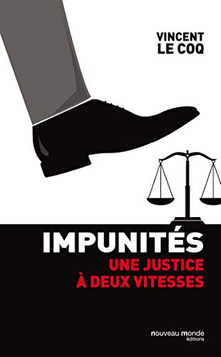 Beispielbild fr Impunits: Une justice  deux vitesses zum Verkauf von Ammareal