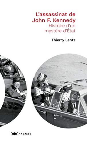 Stock image for L'assassinat de John F. Kennedy : Histoire d'un mystre d'Etat for sale by medimops
