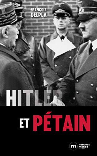 Beispielbild fr Hitler Et Ptain zum Verkauf von RECYCLIVRE