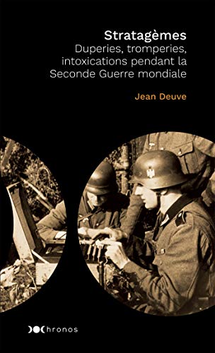 Beispielbild fr Stratagmes : Duperies, tromperies, intoxications pendant la Seconde Guerre mondiale zum Verkauf von medimops