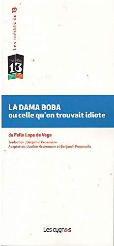 Beispielbild fr LA DAMA BOBA ou celle qu'on trouvait idiote (French Edition) zum Verkauf von Gallix