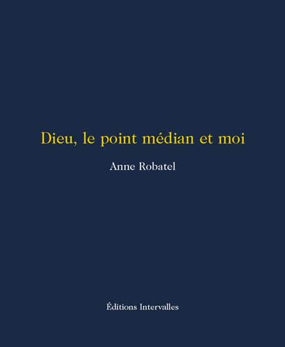 Stock image for Dieu, le point mdian et moi for sale by Librairie Th  la page