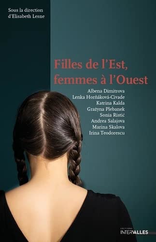 Beispielbild fr Filles de l'Est, femmes  l'Ouest zum Verkauf von medimops