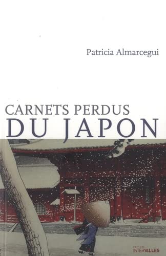 Beispielbild fr Carnets Perdus Du Japon zum Verkauf von RECYCLIVRE
