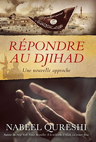 Imagen de archivo de Rpondre au djihad : Une nouvelle approche a la venta por medimops