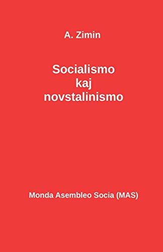 Imagen de archivo de Socialismo kaj novstalinismo (Mas-Libro) (Esperanto Edition) a la venta por Lucky's Textbooks