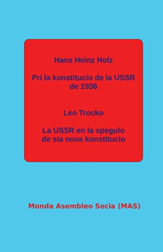 Beispielbild fr Pri la konstitucio de la USSR de 1936; La USSR en la spegulo de sia nova konstitucio. (Mas-Libro) (Esperanto Edition) zum Verkauf von Lucky's Textbooks