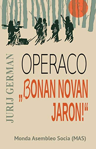 Imagen de archivo de Operaco "Bonan novan jaron" (Mas-Libro) (Esperanto Edition) a la venta por GF Books, Inc.