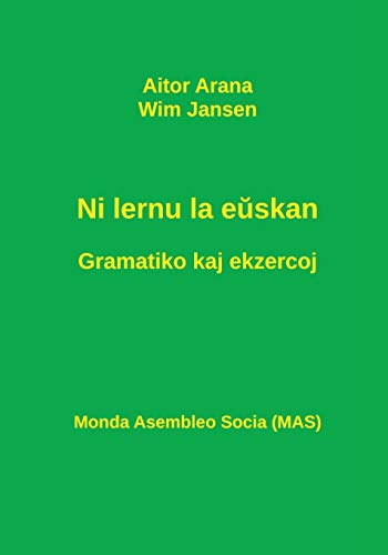 Imagen de archivo de Ni lernu la e?skan. Gramatiko kaj ekzercoj (Esperanto Edition) a la venta por Books Unplugged