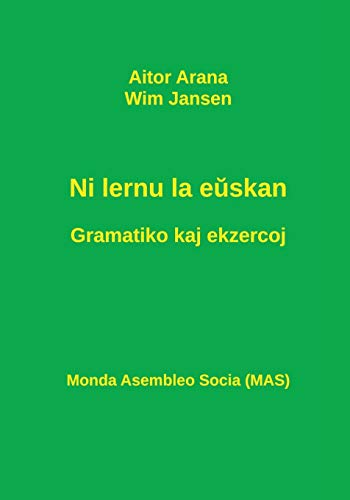 Stock image for Ni lernu la e?skan. Gramatiko kaj ekzercoj (Esperanto Edition) for sale by Books Unplugged