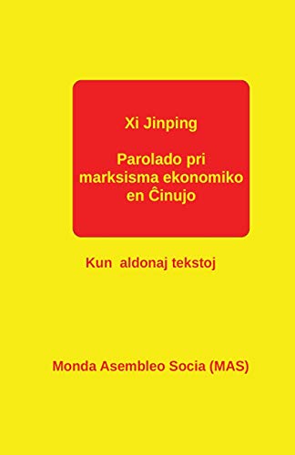 Imagen de archivo de Parolado pri marksisma ekonomiko en ?inujo: Kun aldonaj tekstoj (Esperanto Edition) a la venta por Lucky's Textbooks