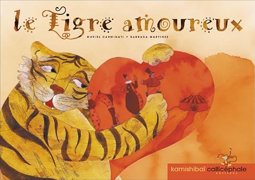 9782369630005: Le tigre amoureux - Kamishiba