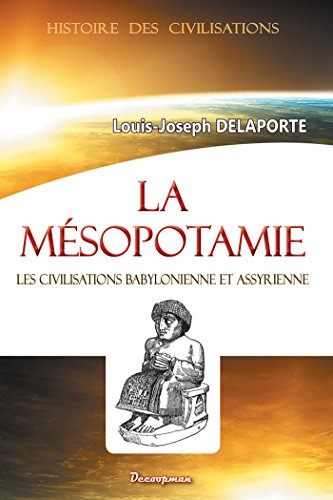 Beispielbild fr LA MESOPOTAMIE zum Verkauf von Gallix