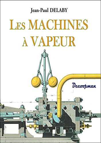 Stock image for Les machines  vapeur for sale by Revaluation Books