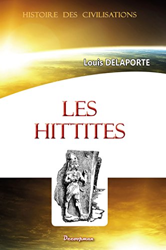 Beispielbild fr Les Hittites zum Verkauf von Gallix