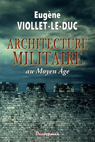 Beispielbild fr L'Architecture militaire au Moyen ge zum Verkauf von Gallix