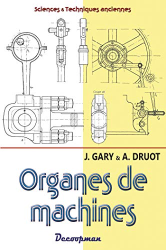 Stock image for Construction mcanique et mtallique : Volume 3, Organes de machines for sale by Revaluation Books