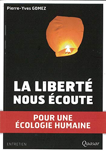 Stock image for La Libert Nous coute : Pour Une cologie Humaine : Entretien Avec Claire Villemain for sale by RECYCLIVRE