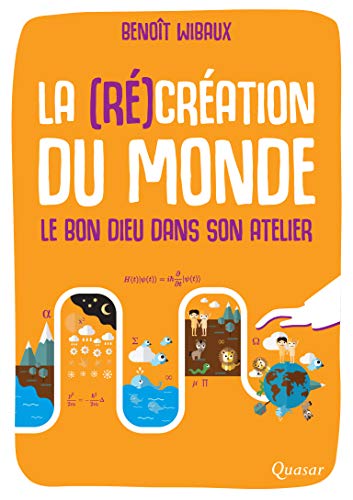Beispielbild fr La (r )cr ation du monde: Le Bon Dieu dans son atelier zum Verkauf von WorldofBooks