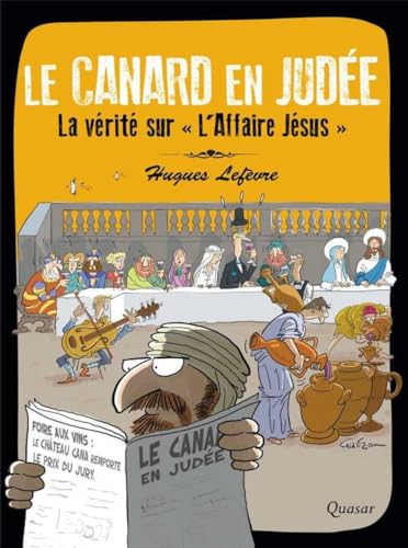 Stock image for Le Canard en Jude - La vrit sur " L'Affaire Jsus " for sale by Ammareal