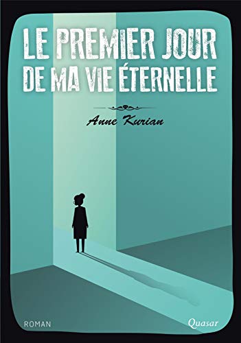 Beispielbild fr Le premier jour de ma vie ternelle - Roman zum Verkauf von Librairie Th  la page