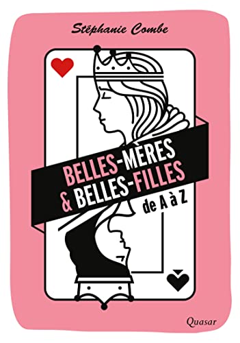 Beispielbild fr Belles-Mres & belles-filles : de A  Z zum Verkauf von Ammareal